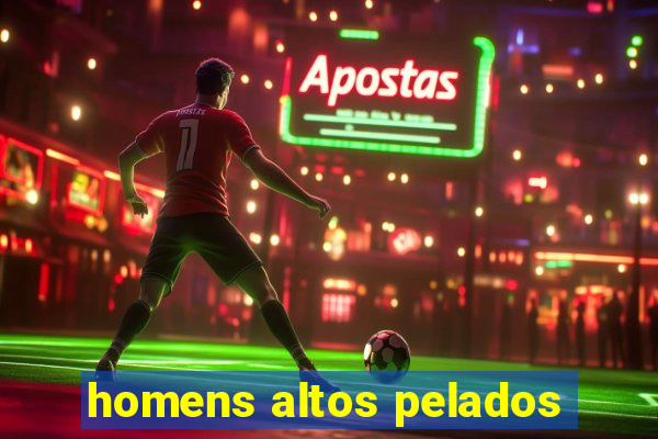 homens altos pelados